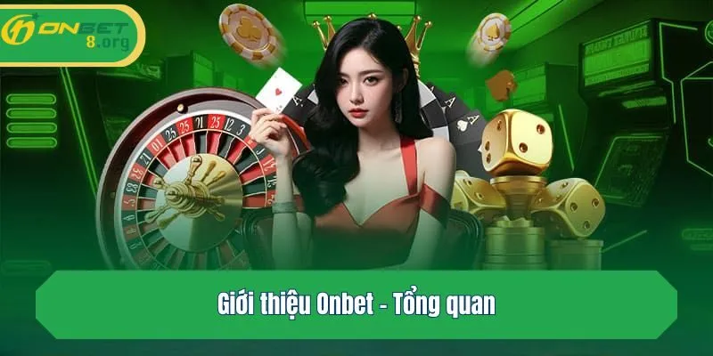 Giới thiệu Onbet - Tổng quan